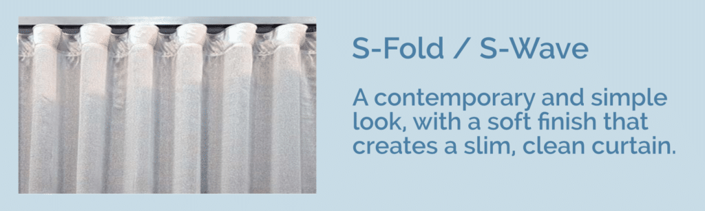 curtains in s-fold or s-wave for a modern look